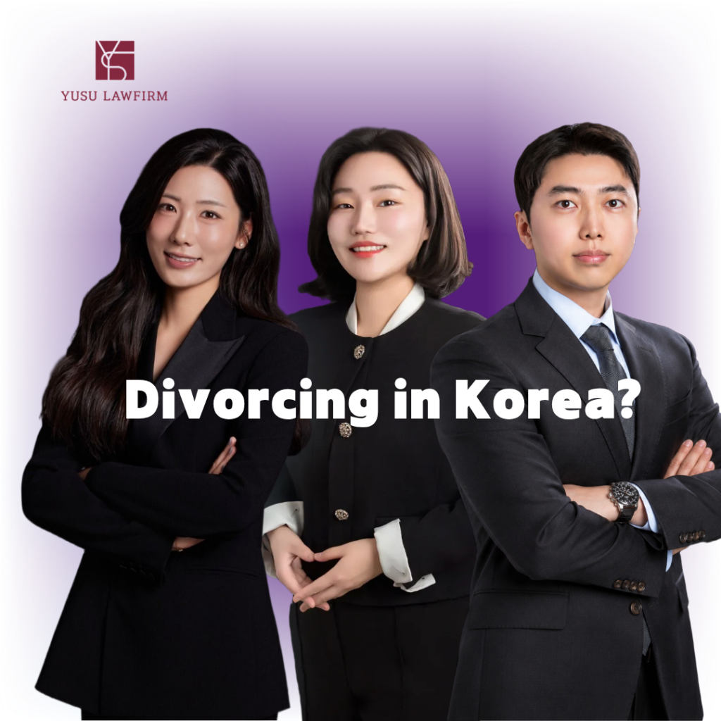 Divorcing in Korea as a Foreigner: A Real International Divorce Success Story International divorce in Korea for foreigners — legal support by attorney Soobin You