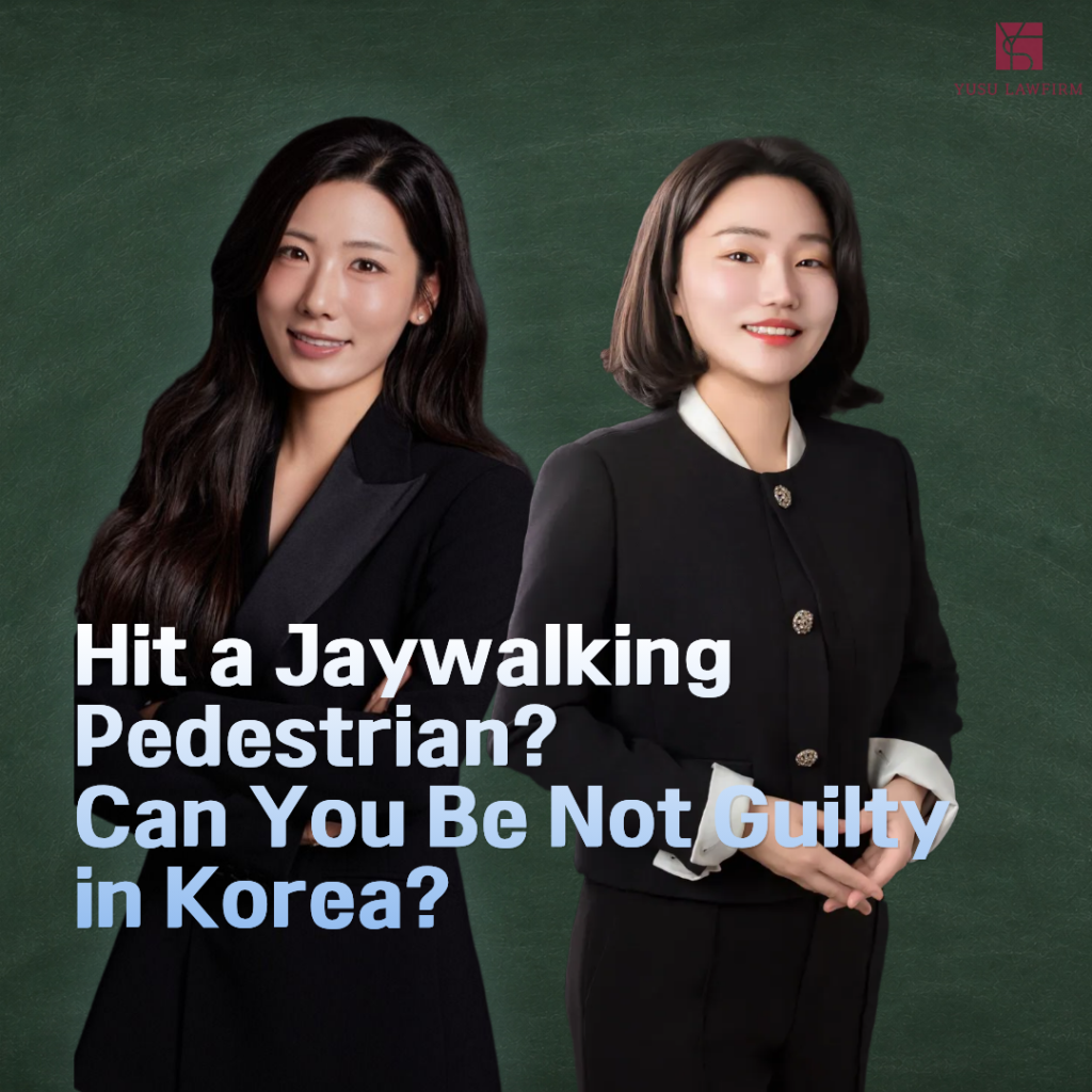 Pedestrian traffic accident defense in Korea, criminal defense by attorney Soobin You