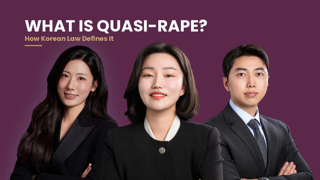 What Is Quasi-Rape Under Korean Law?