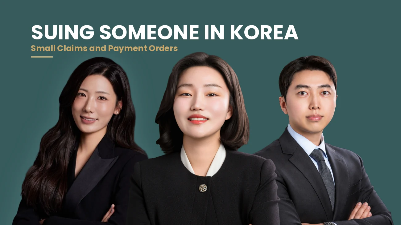 How to Sue Someone in Korea as a Foreigner: Small Claims and Payment Orders